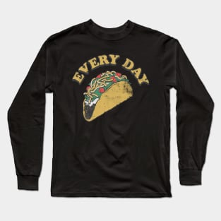 Taco Everyday Long Sleeve T-Shirt